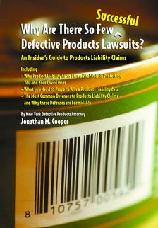 Why Are There So Few Successful Defective Products Lawsuits?